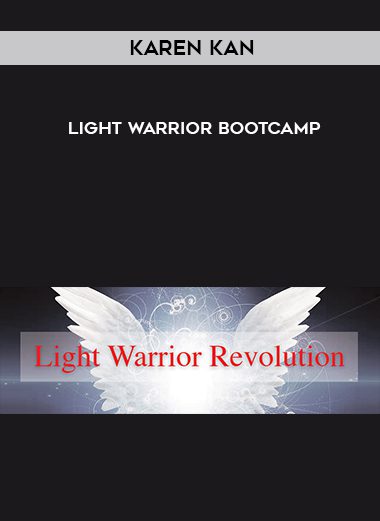 [Download Now] Karen Kan – Light Warrior Bootcamp