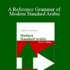 Karin C. Ryding - A Reference Grammar of Modern Standard Arabic