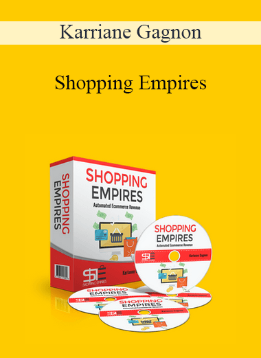 Karriane Gagnon - Shopping Empires