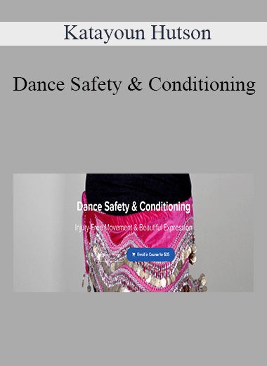 Katayoun Hutson - Dance Safety & Conditioning