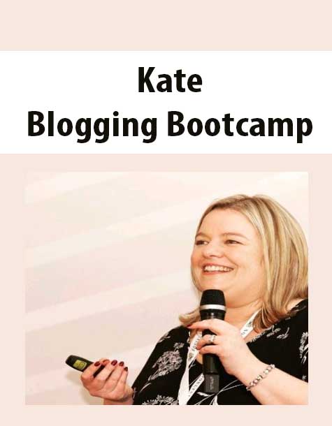 [Download Now] Kate – Blogging Bootcamp