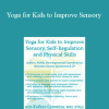 Kathee Cammisa - Yoga for Kids to Improve Sensory