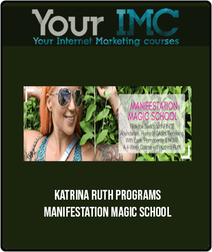 [Download Now] Katrina Ruth Programs – Manifestation Magic School