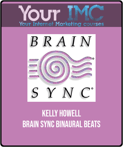 [Download Now] Kelly Howell - Brain Sync - Binaural Beats