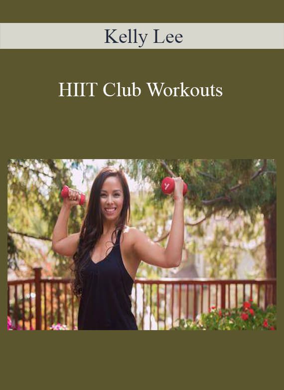 Kelly Lee – HIIT Club Workouts