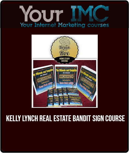 [Download Now] Kelly Lynch Real Estate Bandit Sign Course