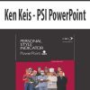 [Download Now] Ken Keis - PSI PowerPoint