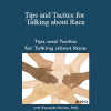 Kenneth V. Hardy - Tips and Tactics for Talking about Race