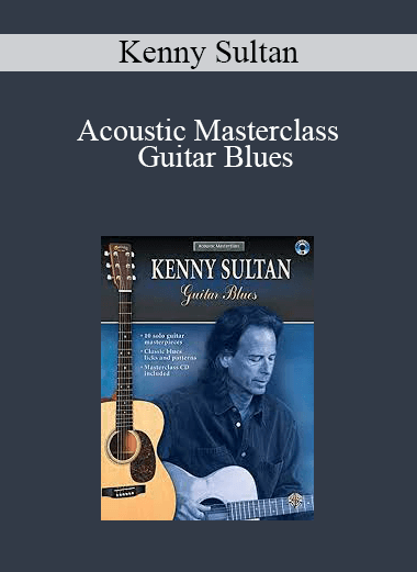 Kenny Sultan - Acoustic Masterclass - Guitar Blues