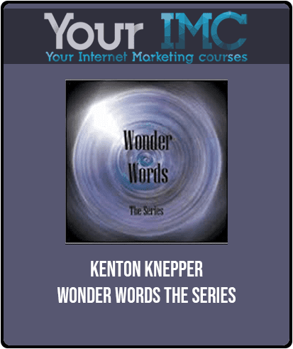 [Download Now] Kenton Knepper - Wonder Words - The Series