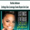 [Download Now] Keshia Johnson – Listings Give Leverage Some Buyers Are Liars