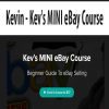[Download Now] Kevin - Kev's MINI eBay Course