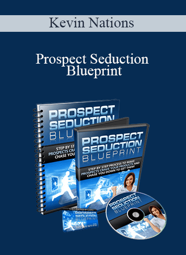 Kevin Nations - Prospect Seduction Blueprint