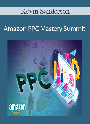 Kevin Sanderson - Amazon PPC Mastery Summit