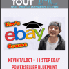 [Download Now] Kevin Talbot - 11 Step eBay Powerseller Blueprint