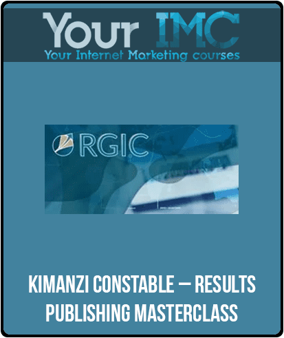 Kimanzi Constable – Results Publishing Masterclass