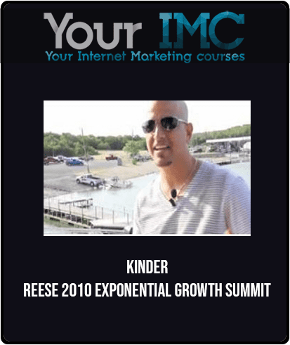 Kinder - Reese 2010 Exponential Growth Summit