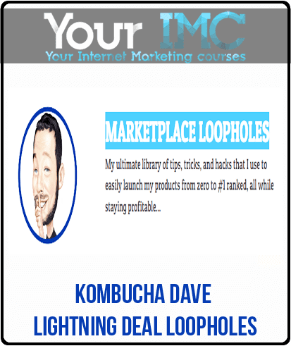 [Download Now] Kombucha Dave - Lightning Deal Loopholes