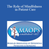 Kristi Crymes - The Role of Mindfulness in Patient Care