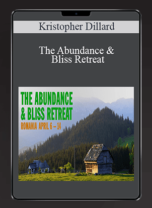 Kristopher Dillard - The Abundance & Bliss Retreat