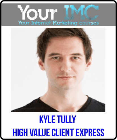 Kyle Tully - High Value Client Express