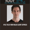 [Download Now] Kyle Tully – High Value Client Express