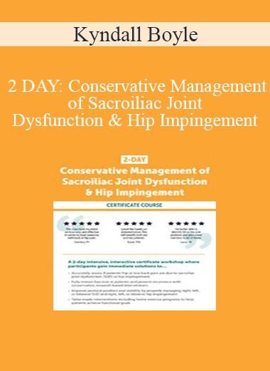 Kyndall Boyle - 2 DAY: Conservative Management of Sacroiliac Joint Dysfunction & Hip Impingement