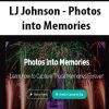 [Download Now] LJ Johnson - Photos into Memories