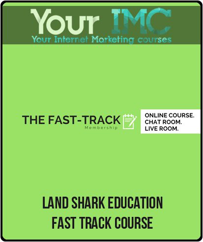 Land Shark Education – Fast Track Course