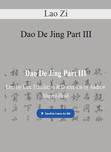 Lao Zi - Dao De Jing Part III