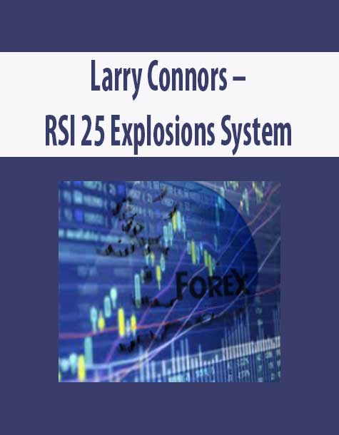 Larry Connors – RSI 25 Explosions System