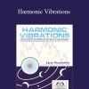 Larry Pesavento – Harmonic Vibrations