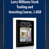 [Download Now] Larry Williams Stock Trading and Investing Course