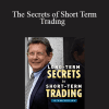 Larry Williams - The Secrets of Short Term Trading