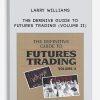 [Download Now] Larry Williams – The Definive Guide To Futures Trading (Volume II)