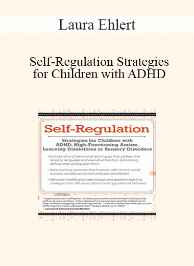 Laura Ehlert - Self-Regulation Strategies for Children with ADHD