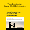 Laura Markham - Transforming the Parent-Child Relationship