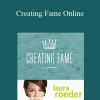 Laura Roeder - Creating Fame Online
