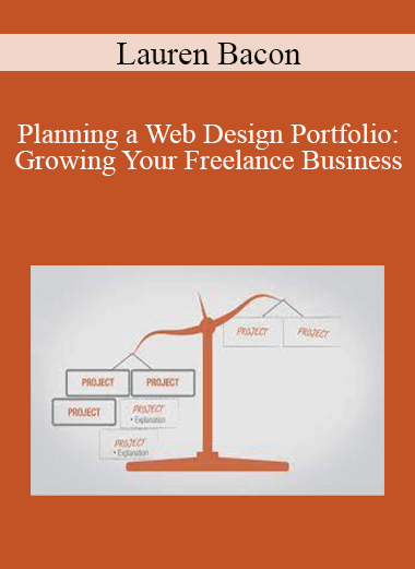 Lauren Bacon - Planning a Web Design Portfolio: Growing Your Freelance Business