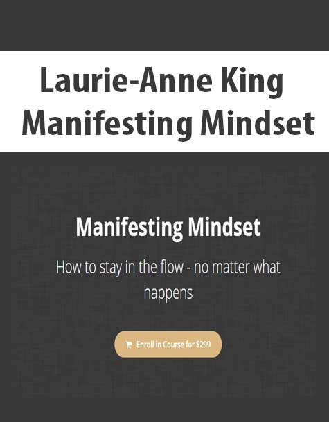 [Download Now] Laurie-Anne King - Manifesting Mindset