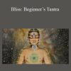 Laurie Handlers – Bliss: Beginner’s Tantra