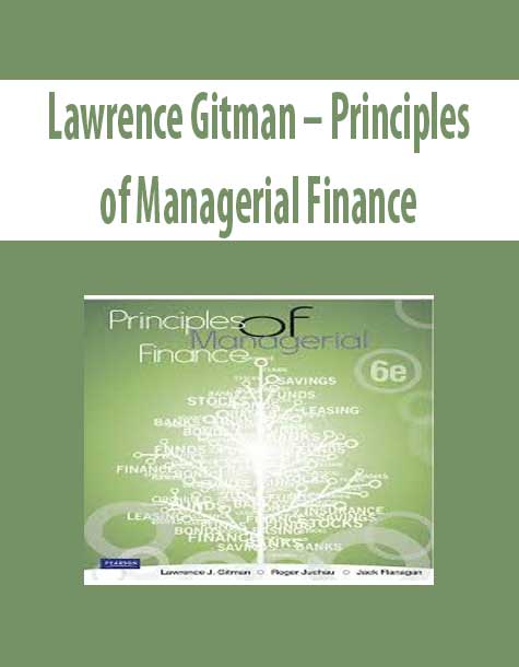 Lawrence Gitman – Principles of Managerial Finance