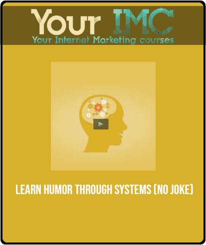 [Download Now] Learn Humor Through Systems (No Joke)