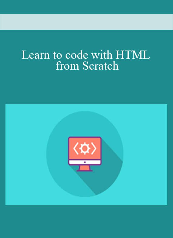 Learn to code with HTML from Scratch