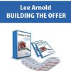 [Download Now] Lee Arnold - BUILDING THE OFFER