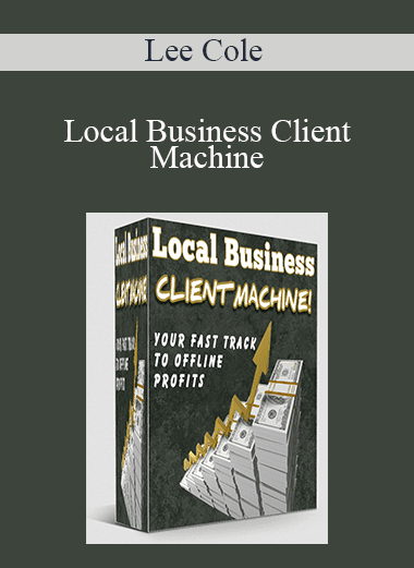 Lee Cole - Local Business Client Machine