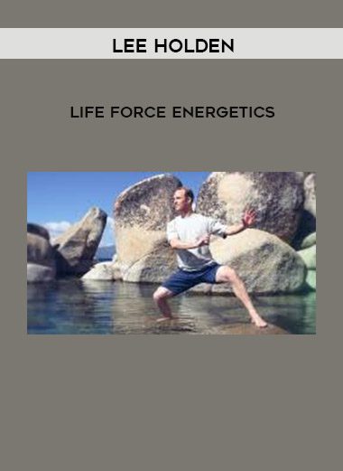 [Download Now] Lee Holden – Life Force Energetics
