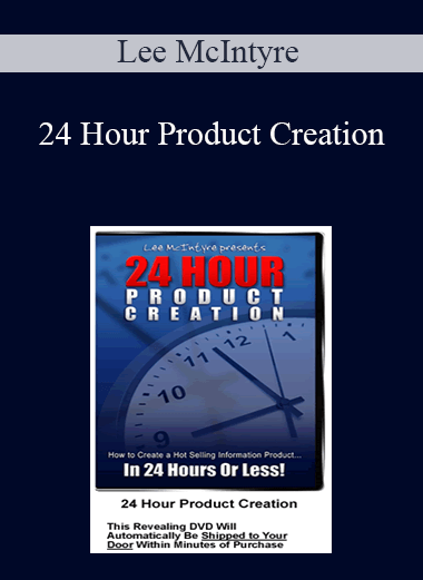 Lee McIntyre - 24 Hour Product Creation
