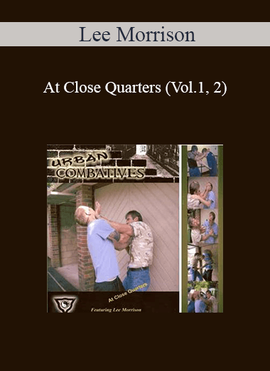 Lee Morrison - At Close Quarters (Vol.1