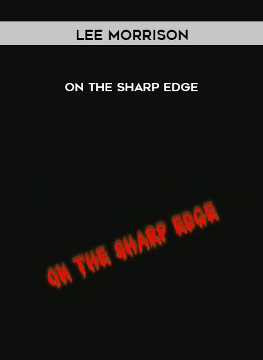 On the Sharp Edge - Lee Morrison